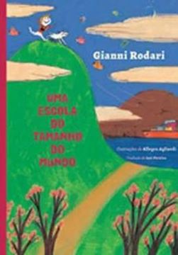 Imagem de  ESCOLA DO TAMANHO DO MUNDO, UMA